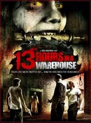 13 Hours In A Warehouse