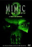 Mimic 3: El Guardián