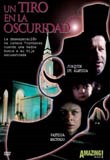 Un Tiro en la Oscuridad