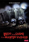 Miedo en la ciudad de los muertos vivientes