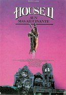 House 2: Aún más alucinante
