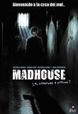 Madhouse