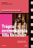 Trágica Ceremonia en Villa Alexander