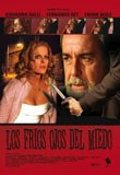 Los Fríos Ojos del Miedo