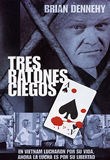 Tres Ratones Ciegos