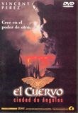El Cuervo: Ciudad de Ángeles
