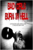 Bad Girls Burn in Hell