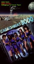 Caged Heat 3000