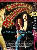 Cannibal Rollerbabes