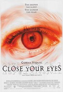 Close your eyes
