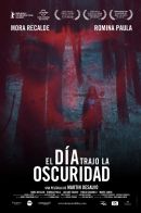 El día trajo la oscuridad