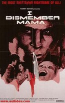 I dismember mama