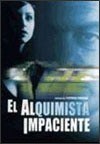 El alquimista impaciente