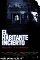El habitante incierto