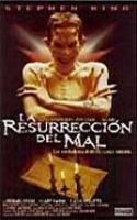 La Resurrección Del Mal