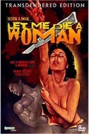 Let Me Die a Woman