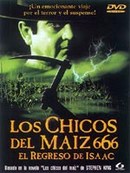Los chicos del maiz 666: El regreso de Isacc
