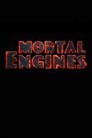 Mortal Engines