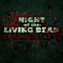 Night of the Living Dead: Origins