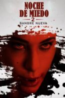 Noche de miedo 2: Sangre nueva