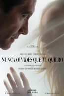 Estreno de Nunca Olvides Que Te Quiero