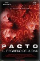El Pacto: El Regreso de Judas