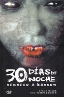 30 Días de Oscuridad: Regreso a Barrow