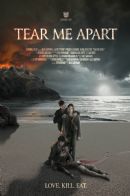 Tear Me Apart