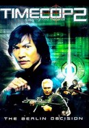 Timecop 2: la decision de Berlin