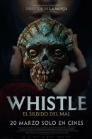Whistle: El Silbido del Mal