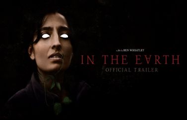 Tráiler oficial de "In the Earth", lo nuevo de Ben Wheatley