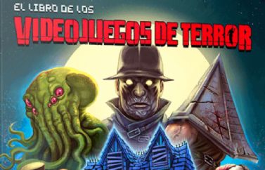 "El Libro de los Videojuegos de Terror". ¿Estás preparado para reencontrarte con tus peores pesadillas?