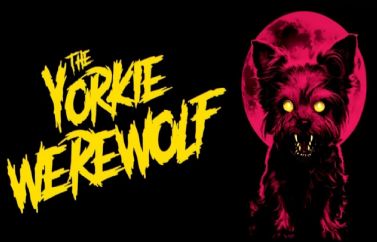 "The Yorkie Werewolf": Tráiler de la película que se ha estrenado en USA