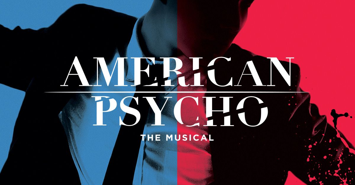 "American Psycho": Así eran los números del musical de Londres y Nueva York