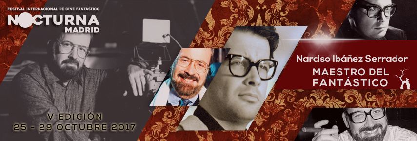 Nocturna 2017: Chicho Ibáñez Serrador será homenajeado en el Festival