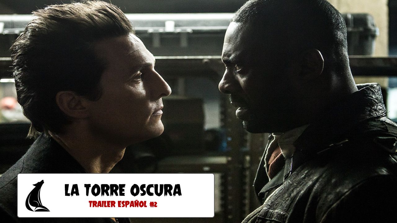 "La Torre Oscura": Nuevo trailer en español de la película