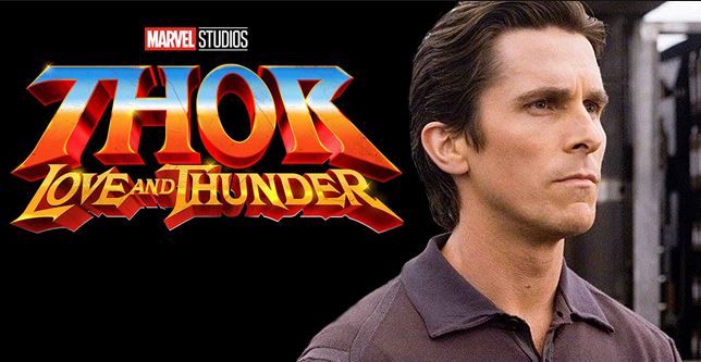 Es Oficial: Christian Bale será el villano de "Thor: Love and Thunder"