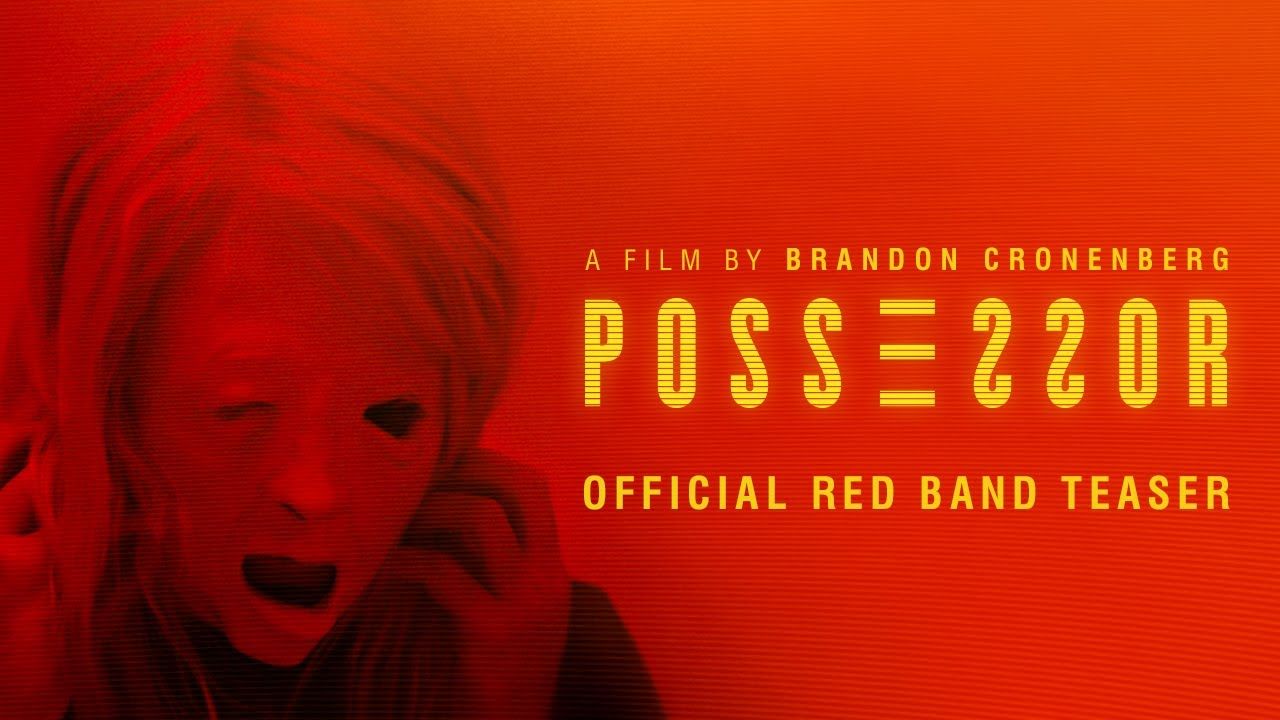 Tráiler De Possessor La Nueva Película De Brandon Cronenberg 5650