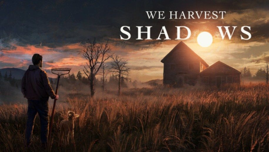Trailer de "We Harvest Shadows", cuando cuidar tu granja se convierte en una pesadilla